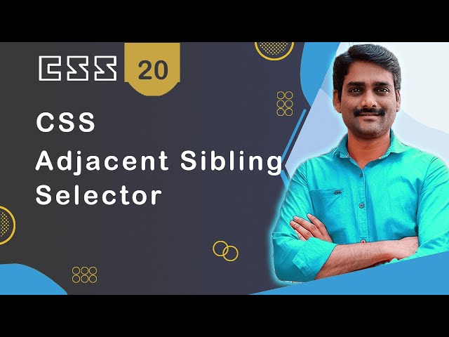 CSS Adjacent Sibling Selector - CSS Tutorial 20 🚀