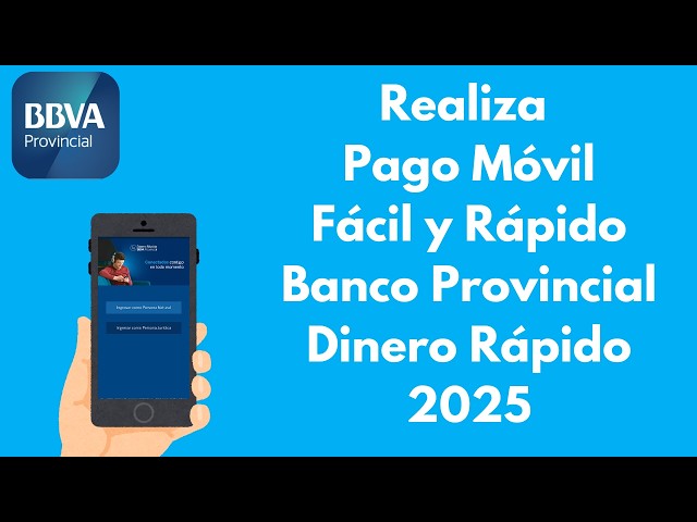 Cómo Realizar Pago Móvil en Dinero Rápido Banco Provincial. 2025. CARALBERZ