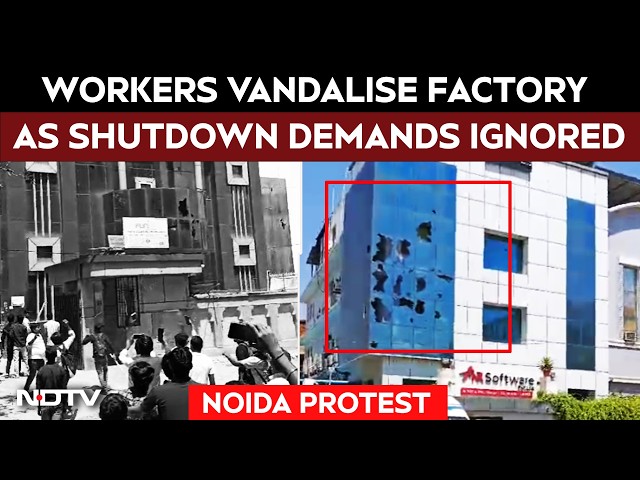 Noida Protest: Workers Vandalise Factory As Shutdown Demands Ignored
