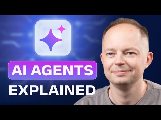 AI Agents Explained: A Complete Beginner's Guide