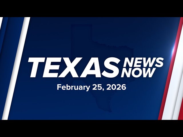 Texas News Now