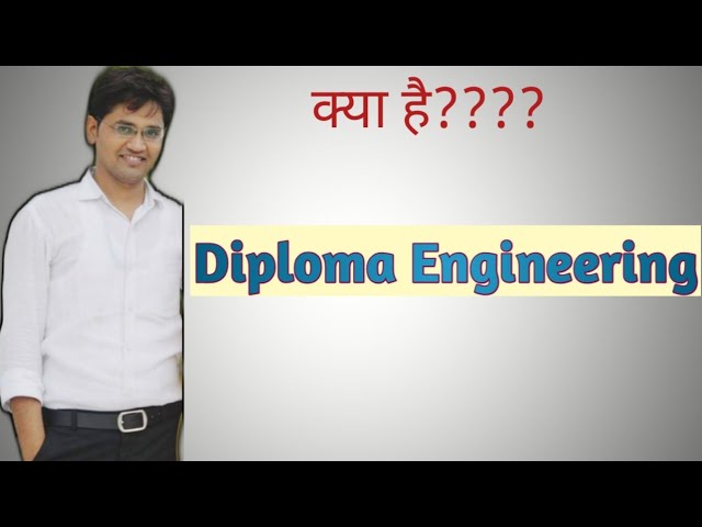 Polytechnic / Diploma Engineering क्या होता है ?? What is Polytechnic/Diploma Engineering??