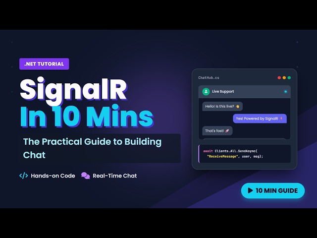 SignalR in 10 Minutes — The Practical Guide (.NET 11)