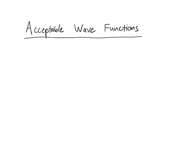 CHE3026 Acceptable Wave Functions