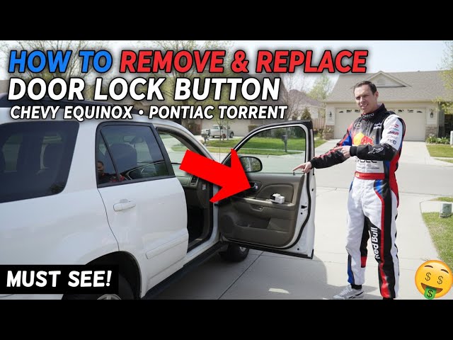 How to Remove Replace Door Lock Button Switch Chevrolet Equinox Chevy Equinox Pontiac Torrent