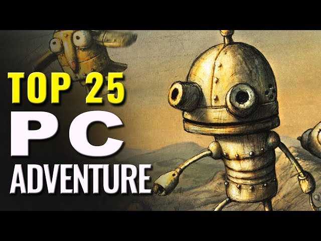 Top 25 Best PC Adventure Games