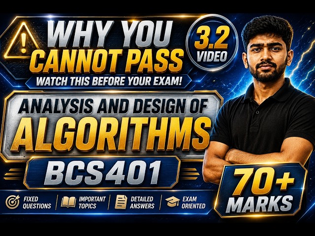 🚀 BCS401 |Analysis and Design of Algorithms  | 3.0 Video | Fixed & Important Questions with Answers