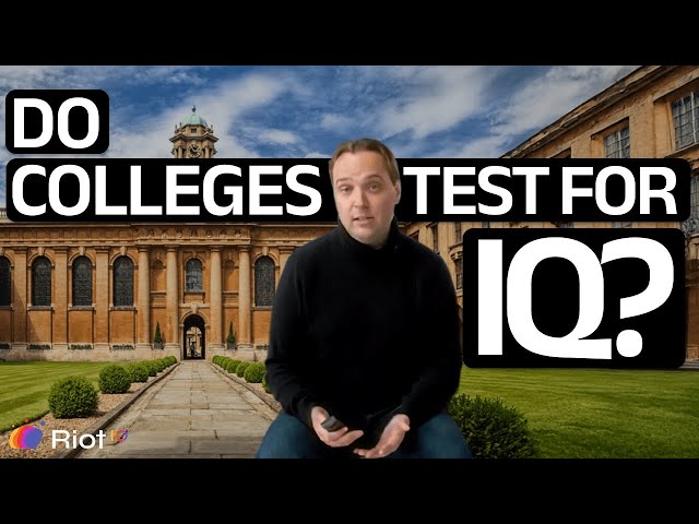 Do Colleges Test for IQ? w/ Dr. Russell T. Warne