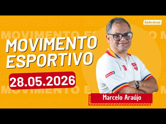 Movimento Esportivo com Marcelo Araújo | Notícias e Debates do Futebol Pernambucano | 02.06.26