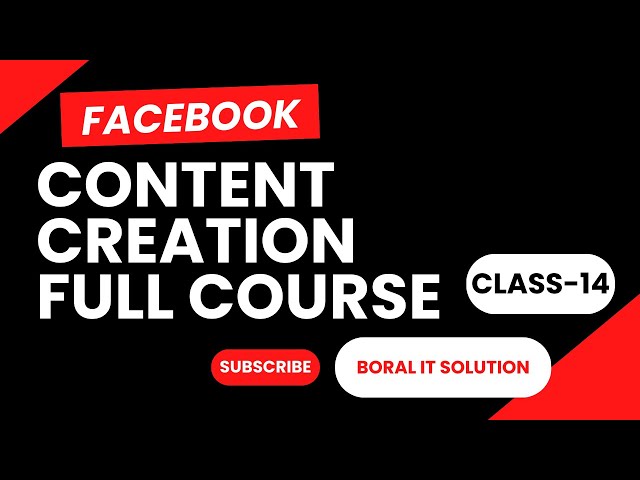 Class-14 || Facebook SEO, Hashtag & Algorithm Explained & Formula | Content Creation Full Course |