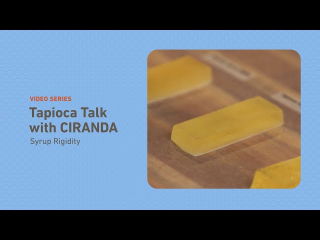 Tapioca Talk - How Different Tapioca Syrup DE Levels Impact The Texture of Gummies - CIRANDA