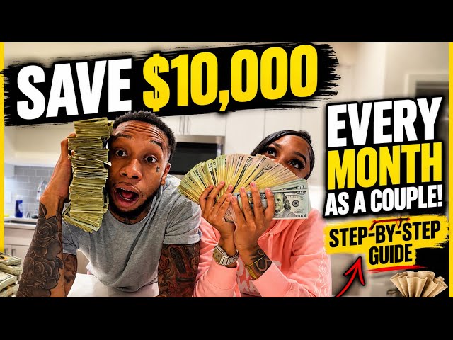 How We Save $10,000 a Month as a Couple