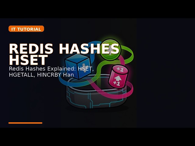 Redis Hashes Explained: HSET, HGETALL, HINCRBY Hands-On Demo