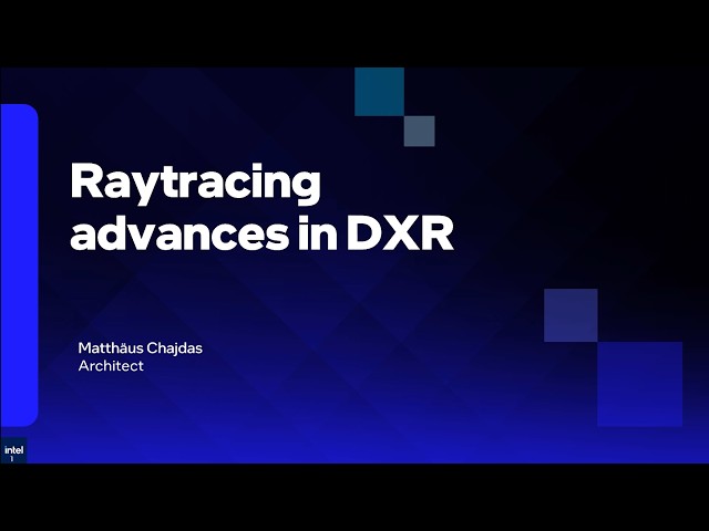 Raytracing advances in DXR | Intel Software