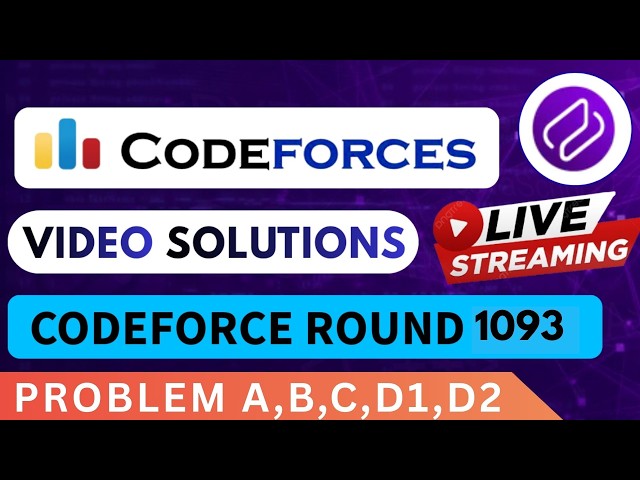 Codeforces Round 1093 | Video Solution - (A to D2) By Dhruvin| Codehurdle