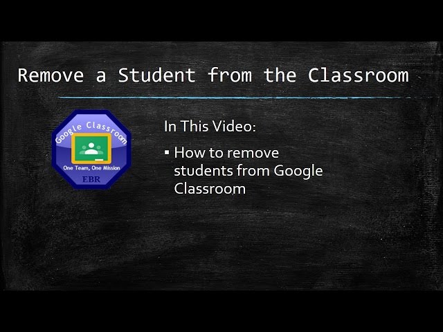 Remove a Student from Google Classroom