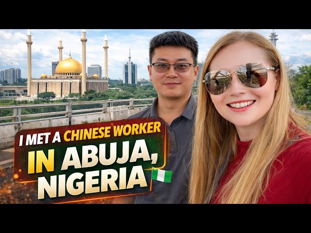Encuentro con un hombre chino en Abuja, Nigeria 🇳🇬 País 174/195