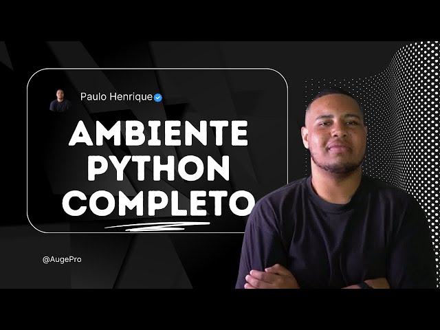 Como Instalar Python + VS Code + Jupyter (Passo a Passo do Zero)