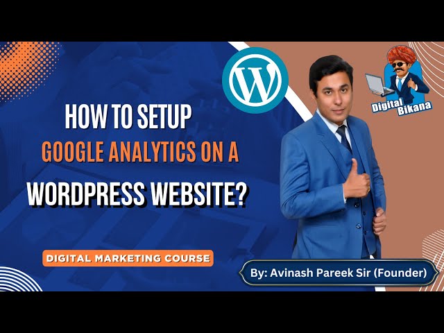 How to setup Google Analytics on Wordpress Website?