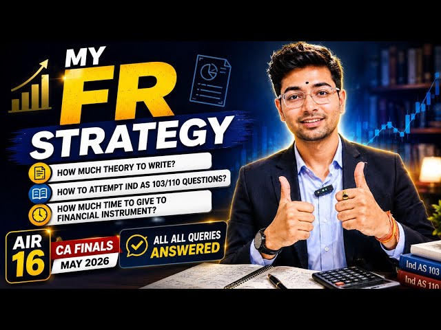 How I scored 82 marks in FR | CA Final | AIR 16