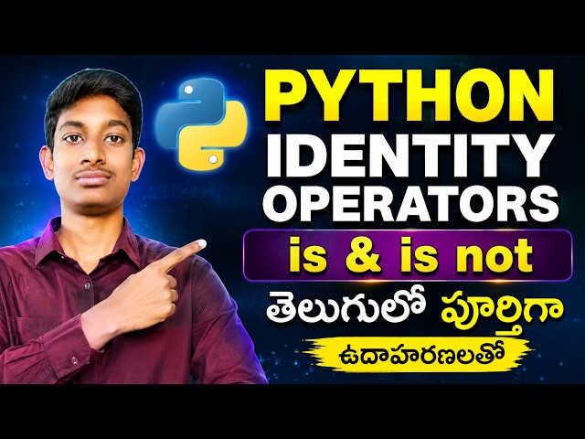 Python Identity Operators | 'is' & 'is not' Explained with Examples