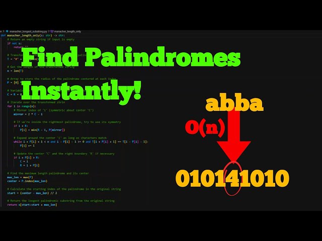 Manacher’s Algorithm Explained Simply – Fastest Way to Find Palindromes (O(n) Time!)