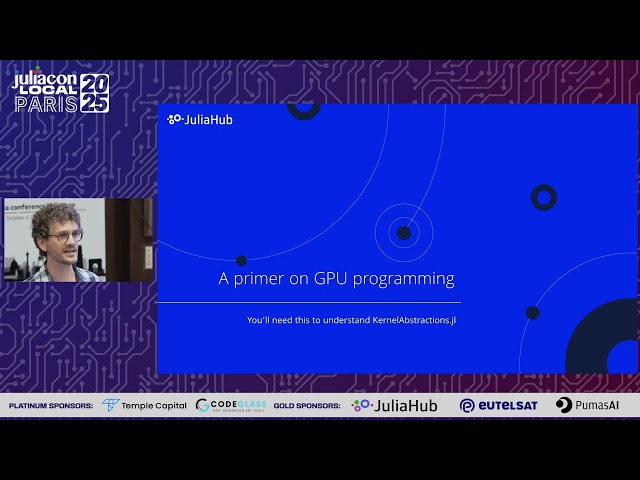 Kernels without borders: Parallel programming with KernelAbstractions.jl | Besard | Paris 2025