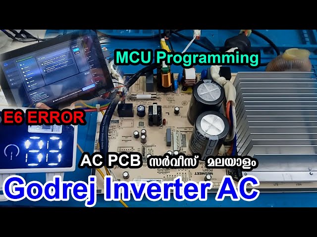 Godrej Inverter AC E6 Error Repair || #MCU #Programming #Malayalam