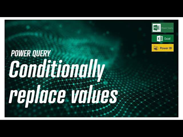 Power Query - Conditionally replace values in one step!