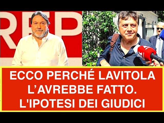 THIS IS WHY LAVITOLA WOULD HAVE DONE IT. THE JUDGES' HYPOTHESIS