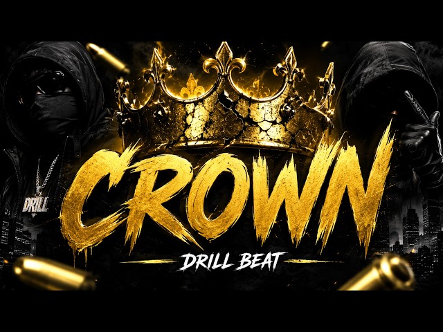 [FREE] Drill Type Beat 'CROWN' | Gang Beat UK x NY Drill