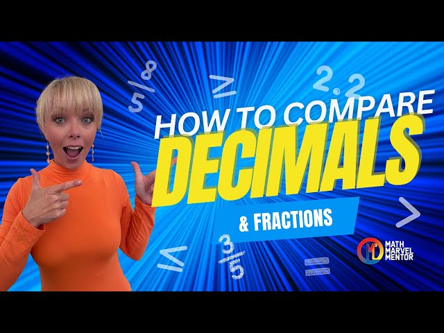 How to Compare and Order Fractions and Decimals