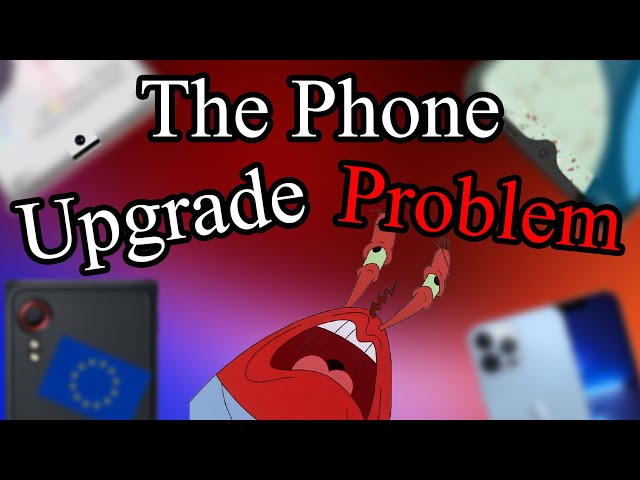The Phone Upgrade Problem