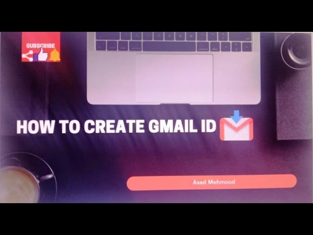 How to Create Gmail ID