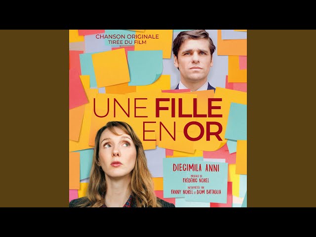 Diecimila Anni (feat. Fanny Norel, Dom Battaglia) [Chanson originale tirée du film "Une fille...