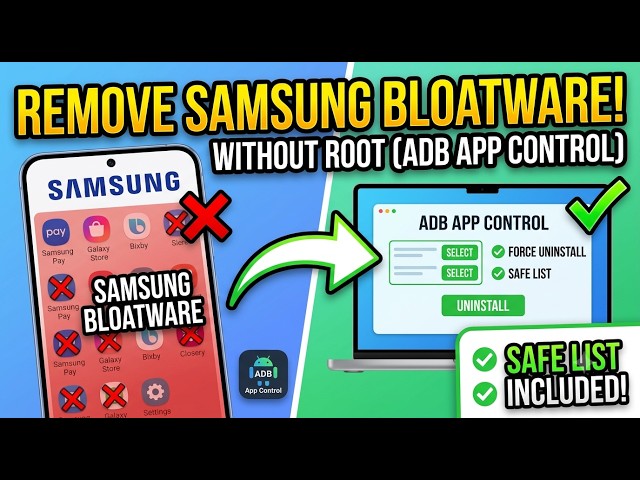 Remove Samsung Bloatware WITHOUT Root (ADB App Control) — Safe List