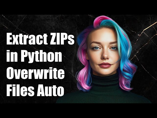 How to Extract ZIP Files in Python: Overwrite Existing Files by Default