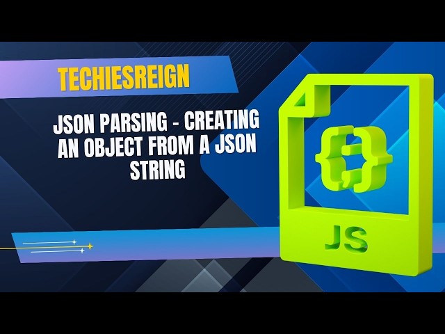 JSON Parsing - Creating An Object From A JSON String