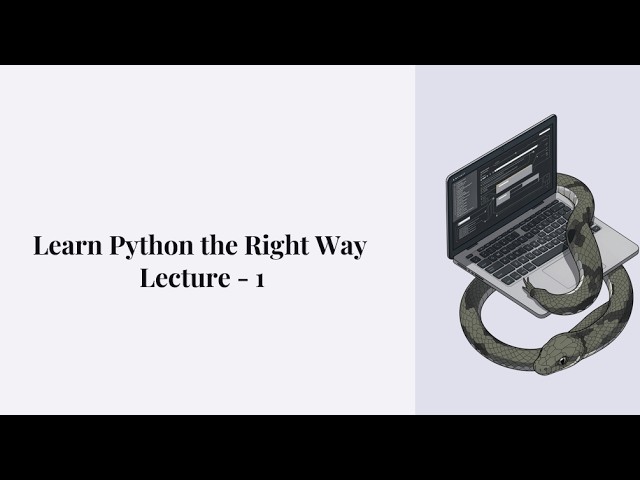 Python Programming for Beginners | Lecture - 1