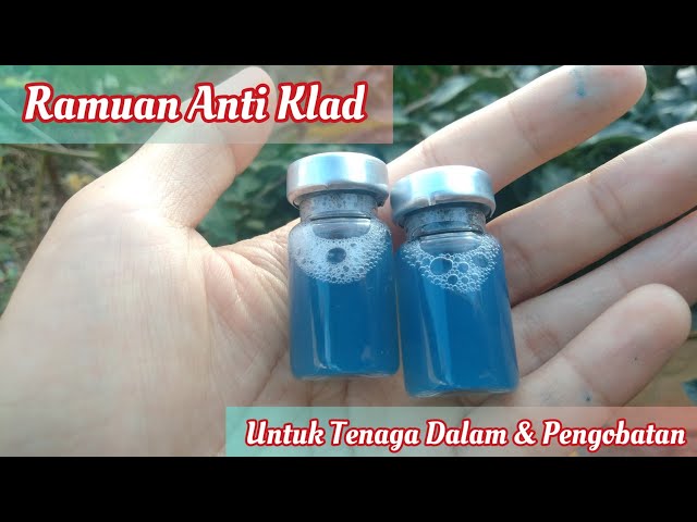 Ramuan Anti Klad (RAK) untuk Tenaga Dalam dan Pengobatan