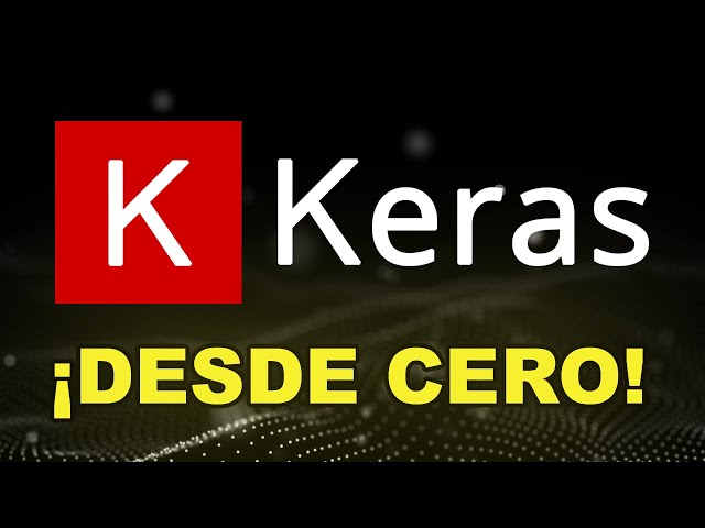 TUTORIAL básico de KERAS