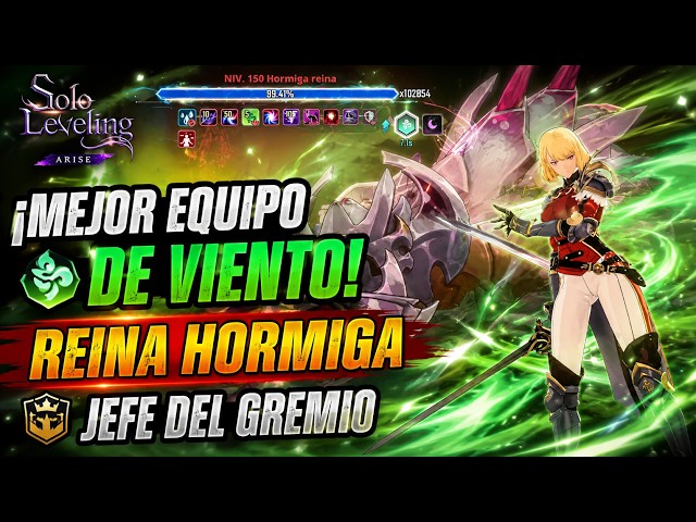 🔥 ¡EL MEJOR EQUIPO de VIENTO para la REINA HORMIGA! | JEFE DEL GREMIO | Solo Leveling ARISE