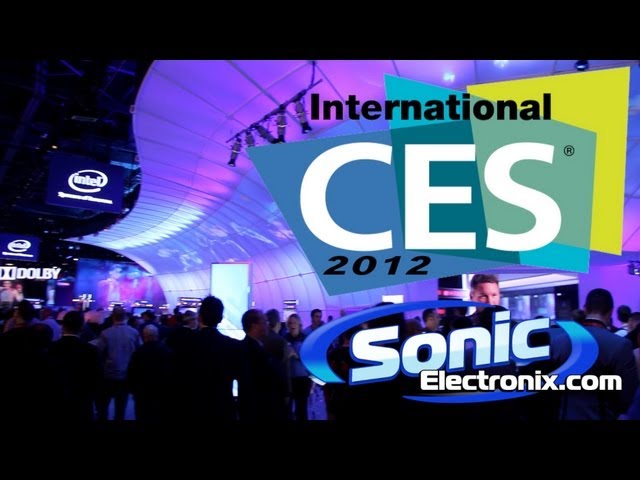 CES 2012 Overview from Sonic Electronix (Consumer Electronics Show)