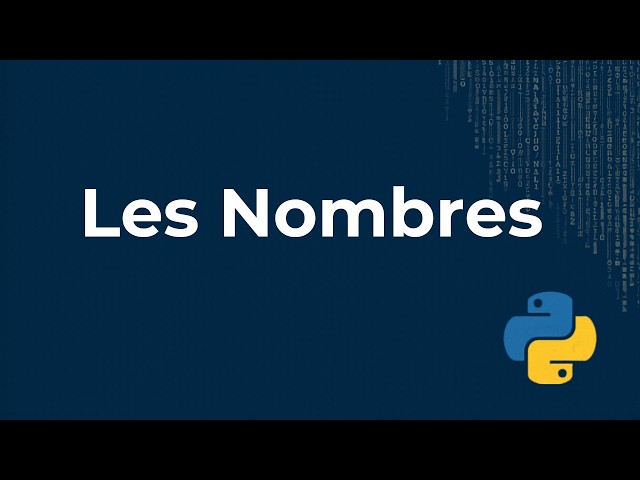 [05] Les Nombres en Python : int, float, complex, opérations et conversions | Formation Python #5