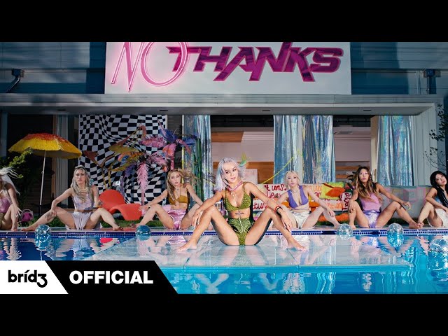 HYOLYN (효린) ‘NO THANKS’ Official MV