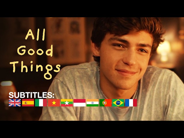 ALL GOOD THINGS - Gay Romance Short Film