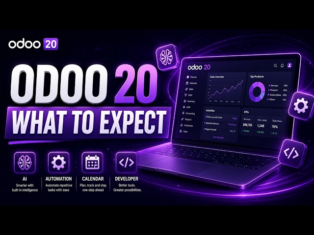 Odoo 20 Explained: AI, Automation, Inventory, Accounting & Developer Changes