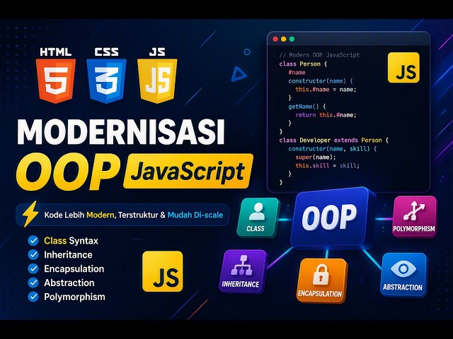 🔴Modernisasi OOP JavaScript: ES6 Class Architecture