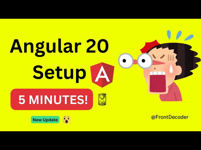 Angular 20 Setup in 5 MINUTES! (The FASTEST New CLI Guide)