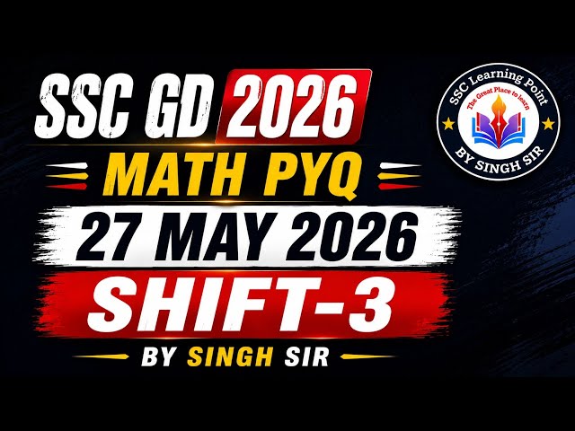 SSC GD 2026 Maths Solution | May 27, 2026 Shift 3 | All Questions Solved | Eduquity Pattern 🔥 #SSCGD